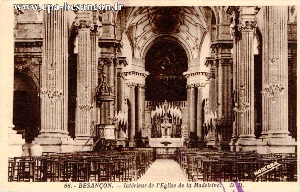 66. - BESANÇON. - Intérieur de l'Eglise de la Madeleine.